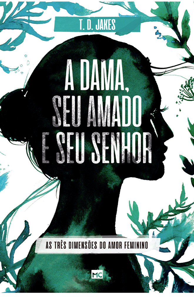 A dama, seu amado e seu senhor – Editora Mundo Cristão