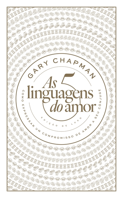 Capa do livro 'As 5 linguagens do amor' de Gary Chapman, uma obra que ensina como expressar amor e fortalecer relacionamentos amorosos.