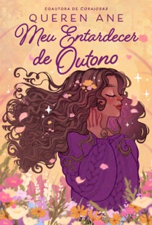 Capa do livro cristão para jovens Meu entardecer de outono, de Queren Ane