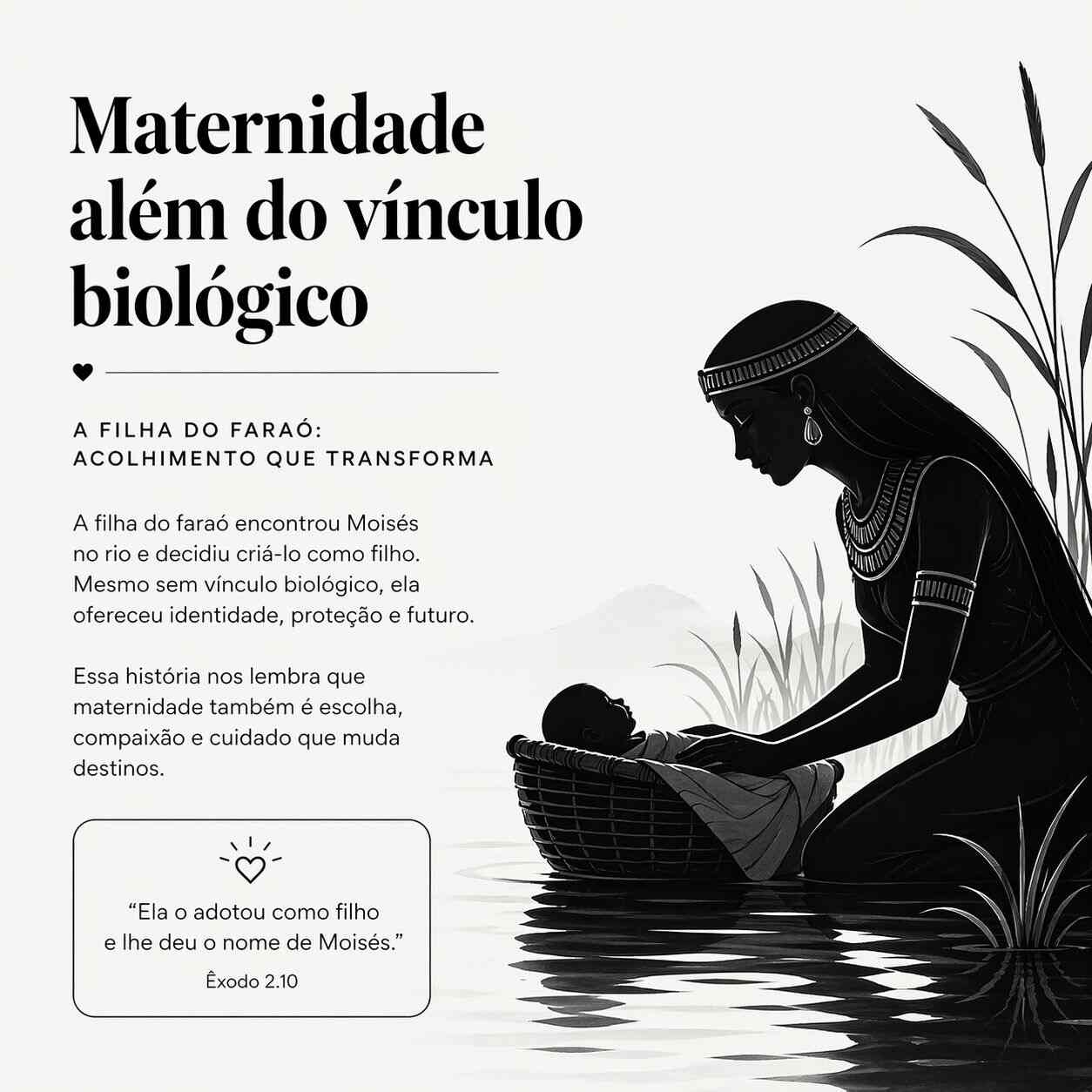 Card sobre mães na Bíblia, mostrando a filha do faraó acolhendo Moisés e destacando maternidade além do vínculo biológico.